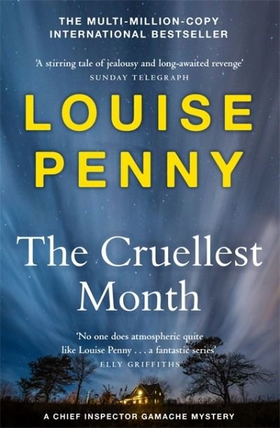 The Cruellest Month: thrilling and page-turning crime fiction from the author of the bestselling Inspector Gamache novels - Chief Inspector Gamache - Louise Penny - Bücher - Hodder & Stoughton - 9781529386738 - 1. Oktober 2021