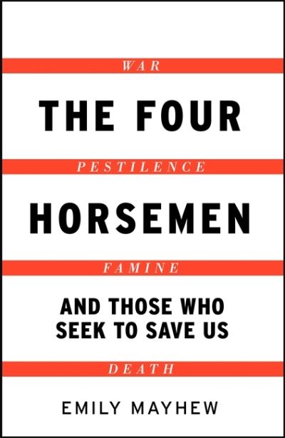 Cover for Emily Mayhew · The Four Horsemen (Paperback Book) (2022)