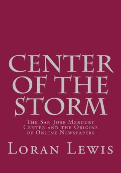 Cover for Loran Lewis Jr · Center of the Storm (Paperback Book) (2016)