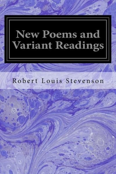 Cover for Robert Louis Stevenson · New Poems and Variant Readings (Pocketbok) (2016)