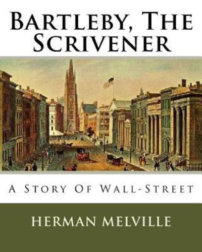 Cover for Herman Melville · Bartleby, The Scrivener (Taschenbuch) (1901)