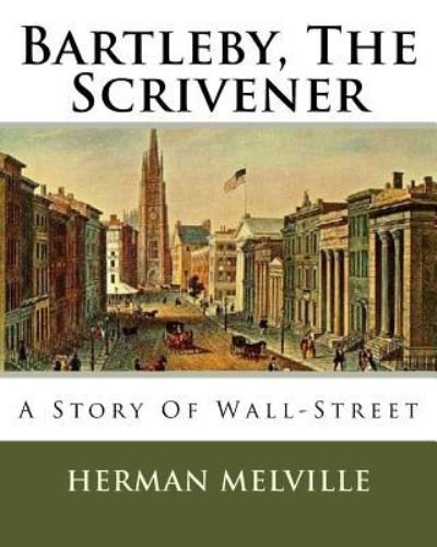 Cover for Herman Melville · Bartleby, The Scrivener (Paperback Book) (1901)