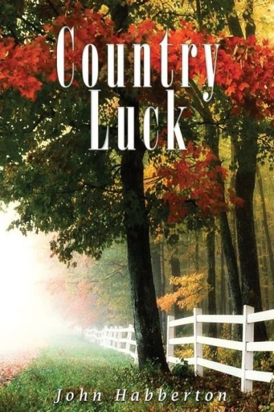 Cover for John Habberton · Country Luck (Taschenbuch) (2016)