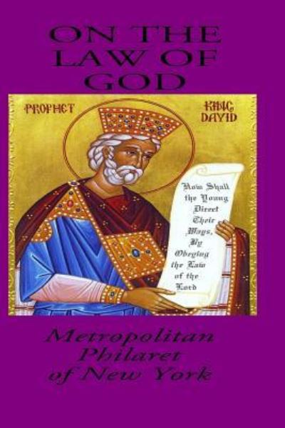 Cover for Metropolitan Philaret · On The Law of God (Paperback Book) (2016)