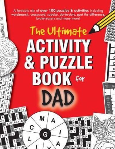 Cover for Clarity Media · The Ultimate Activity &amp; Puzzle Book for Dad (Taschenbuch) (2016)