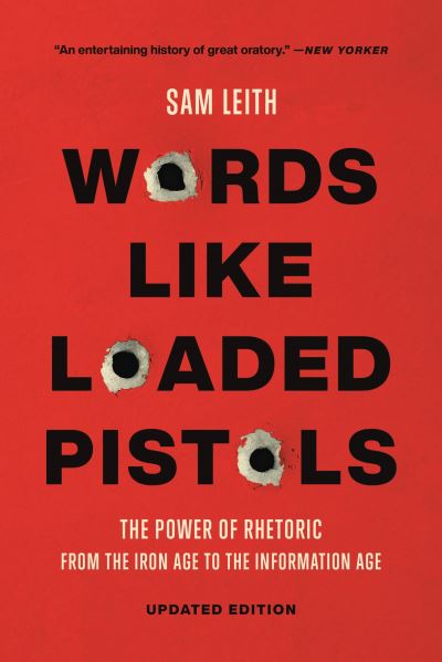 Cover for Sam Leith · Words Like Loaded Pistols (Book) (2023)