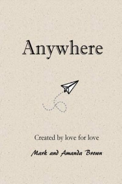 Cover for Mark Brown · Anywhere (Paperback Book) (2017)