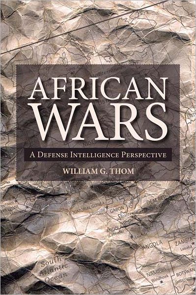 Cover for William Thom · African Wars: A Defense Intelligence Perspective - Africa: Missing Voices (Paperback Bog) (2010)