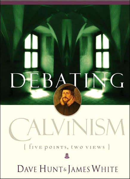 Cover for Dave Hunt · Debating Calvinism: Five Points, Two Views (Paperback Book) (2004)