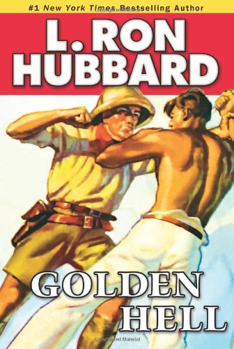 Cover for L. Ron Hubbard · Golden Hell (Paperback Book) (2010)