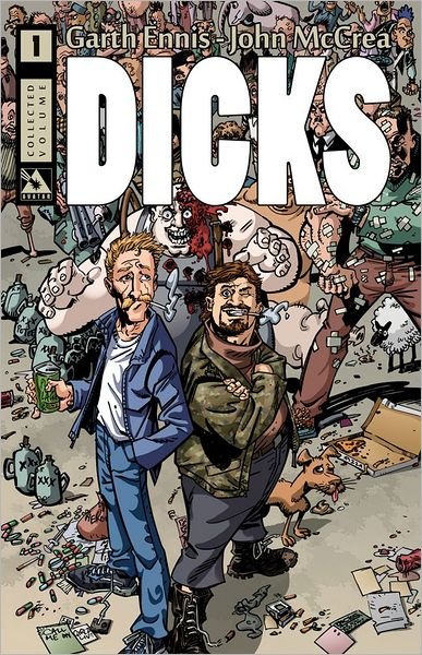 Cover for Garth Ennis · Dicks (Paperback Bog) [Color edition] (2012)