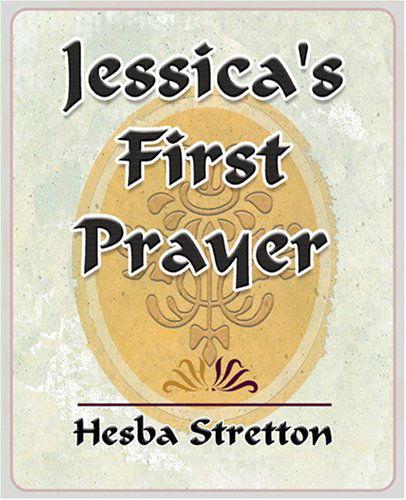 Cover for Hesba Stretton · Jessica's First Prayer (Paperback Book) (2006)