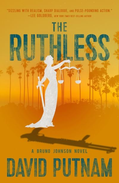 Cover for David Putnam · The Ruthless - A Bruno Johnson Thriller (Paperback Book) (2022)