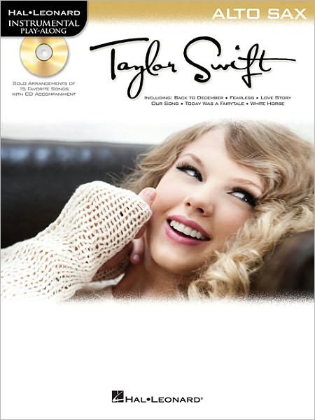 Cover for Taylor Swift · Taylor Swift: Alto Saxophone Play-along Book with Online Audio (Revised) (Hardcover bog) (2011)