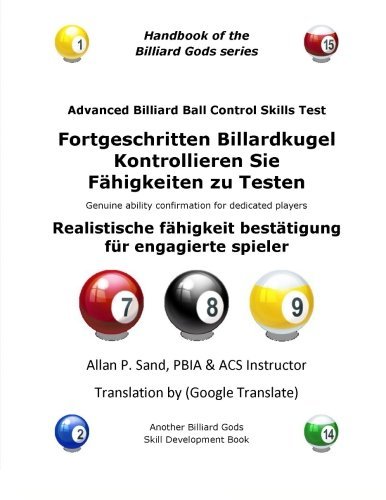 Cover for Allan P. Sand · Fortgeschritten Billardkugel Kontrollieren Sie Fahigkeiten Zu Testen: Realistische Fähigkeit Bestätigung Für Engagierte Spieler (Paperback Bog) [German edition] (2012)
