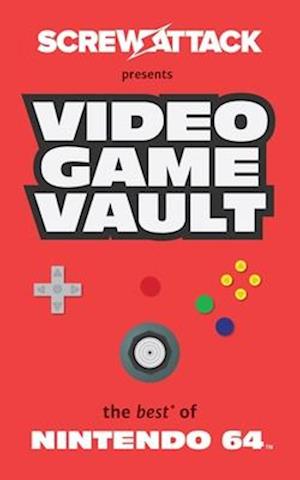 Cover for Craig Skistimas · ScrewAttack's Video Game Vault (Book) (2016)