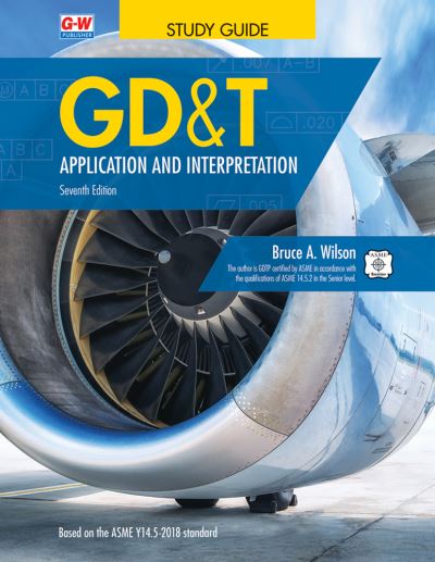 Cover for Bruce A Wilson · Gd&amp;t: Application and Interpretation (Pocketbok) (2019)