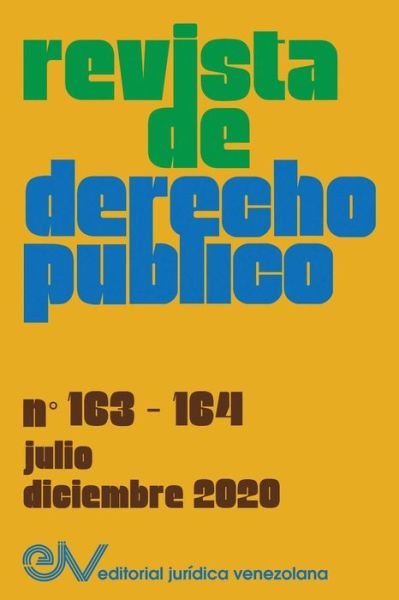 Cover for Allan R. Brewer-Carías · REVISTA DE DERECHO PUBLICO (Venezuela), No. 163-164, julio-diciembre 2020 (Pocketbok) (2021)
