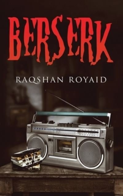 Cover for Raqshan Royaid · Berserk (Pocketbok) (2021)