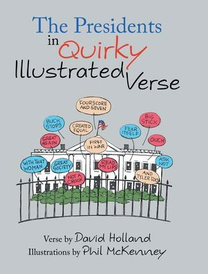 The Presidents in Quirky Illustrated Verse - David Holland - Books - Fulton Books - 9781639854738 - June 6, 2022