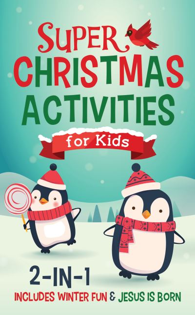 Cover for Compiled By Barbour Staff · Super Christmas Activities for Kids 2-In-1 (Taschenbuch) (2021)