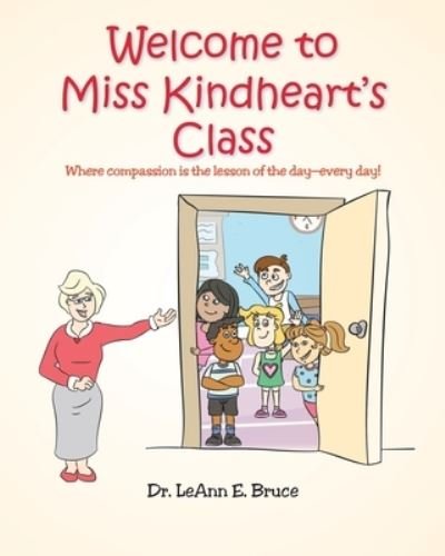 Cover for Bruce · Welcome To Miss Kindheart's Class (Pocketbok) (2019)