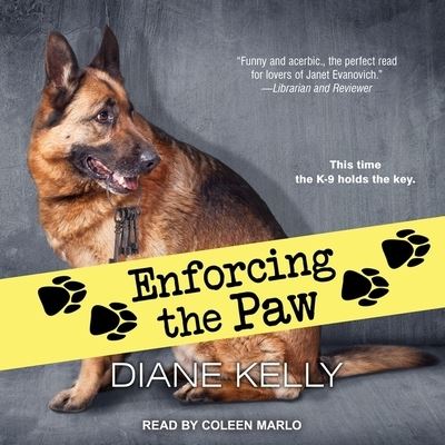 Cover for Diane Kelly · Enforcing the Paw (CD) (2017)