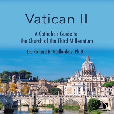 Vatican II - Richard R. Gaillardetz - Music - LEARN25 - 9781666539738 - January 27, 2022