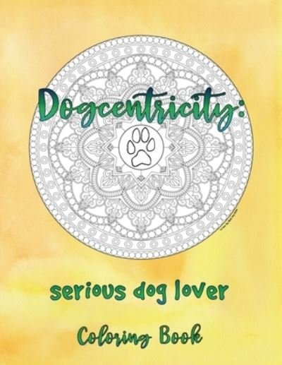Cover for Big Black Dog Studio · Dogcentricity (Pocketbok) (2019)