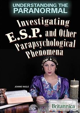 Cover for Jeanne Nagle · Investigating ESP and other parapsychological phenomena (Book) (2016)