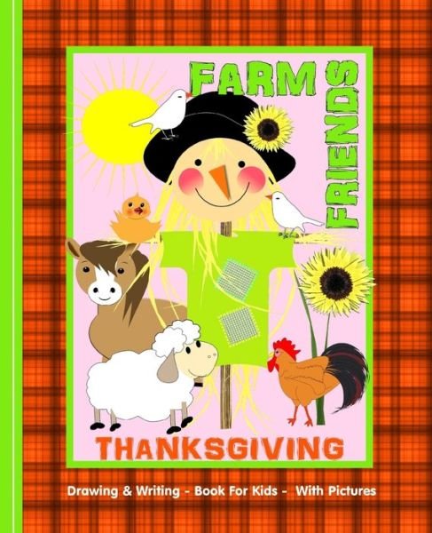 Cover for Shayley Stationery Books · Farm Friends Thanksgiving (Paperback Book) (2019)