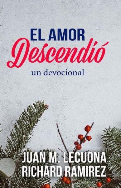 Cover for Richard Ramirez · El Amor Descendio (Paperback Book) (2019)