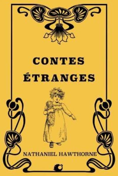 Cover for Nathaniel Hawthorne · Contes etranges (Pocketbok) (2018)