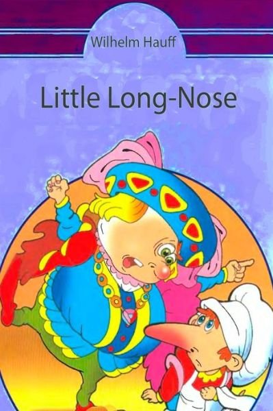 Cover for Wilhelm Hauff · Little Long-Nose (Taschenbuch) (2018)