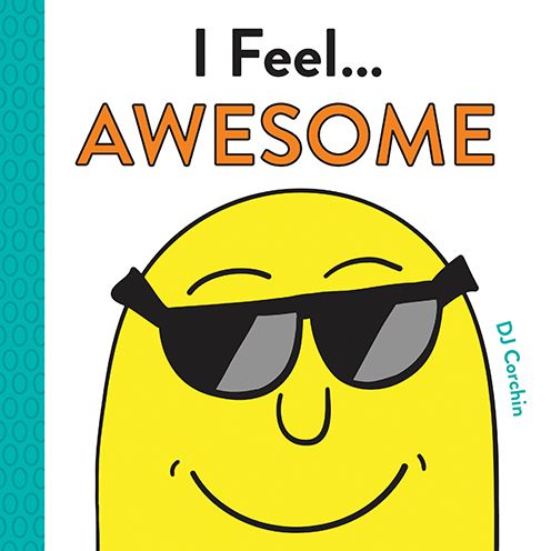 Cover for DJ Corchin · I Feel... Awesome - I Feel... (Innbunden bok) (2020)