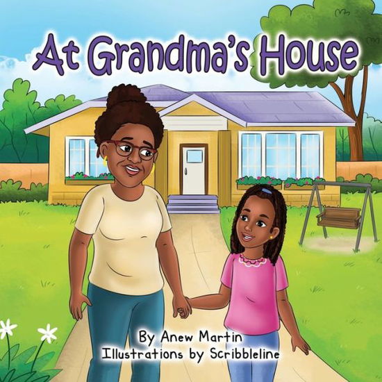 Cover for Anew Martin · At Grandma's House (Paperback Book) (2021)