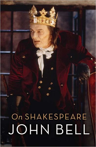 Cover for John Bell · On Shakespeare (Paperback Book) [Main edition] (2012)