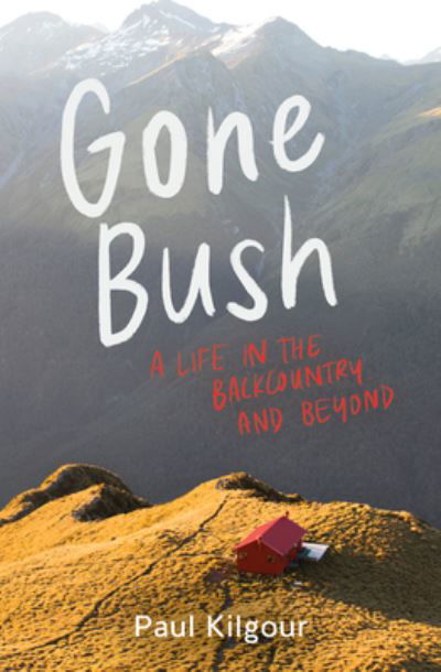 Paul Kilgour · Gone Bush (Book) (2023)