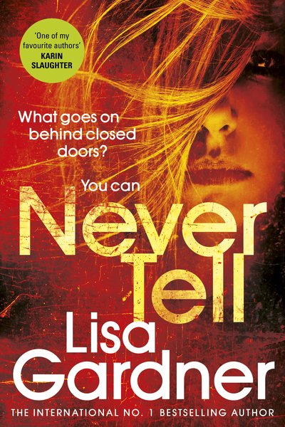 Cover for Lisa Gardner · Never Tell (Paperback Bog) (2019)