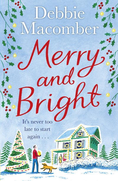 Cover for Debbie Macomber · Merry and Bright: A Christmas Novel - Christmas (Paperback Book) (2017)