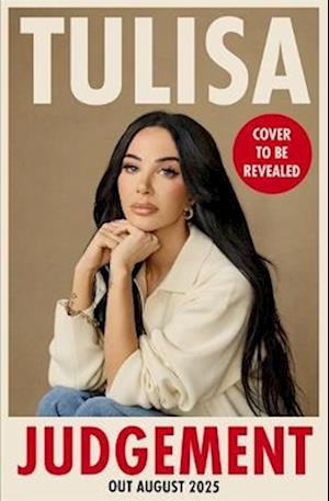 Cover for Tulisa Contostavlos · Judgement: The brutally honest memoir from N'Dubz star, Tulisa (Paperback Book) (2025)