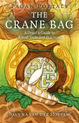 Cover for Joanna Van der Hoeven · Pagan Portals: The Crane Bag (Pocketbok) (2017)