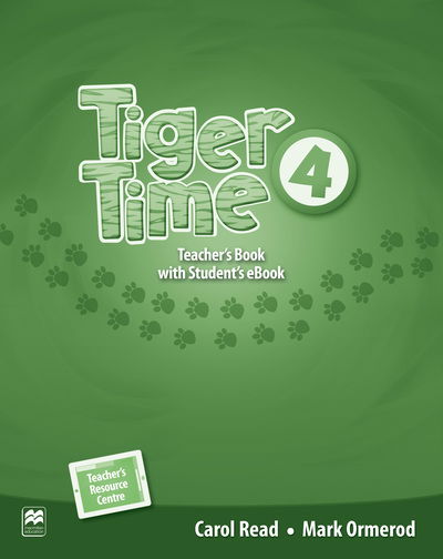 Cover for Mark Ormerod · Tiger Time Level 4 Teachers Book Ebook P (N/A) (2016)