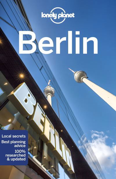 Lonely Planet Berlin - Travel Guide - Lonely Planet - Livros - Lonely Planet Global Limited - 9781788680738 - 14 de janeiro de 2022