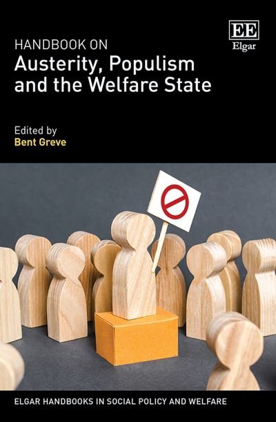 Cover for Bent Greve · Handbook on Austerity, Populism and the Welfare State - Elgar Handbooks in Social Policy and Welfare (Hardcover Book) (2021)