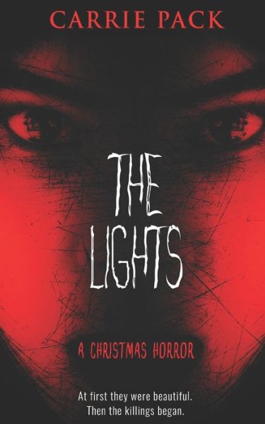 Cover for Carrie Pack · The Lights (Paperback Book) (2018)