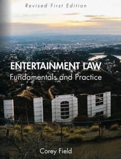 Cover for Corey Field · Entertainment Law (Hardcover Book) (2019)