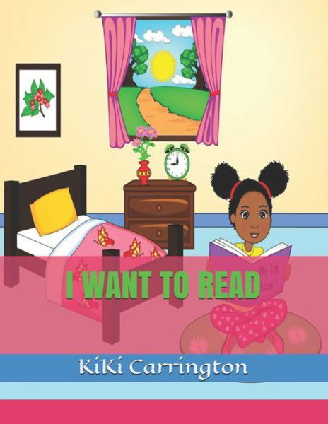 Cover for Kiki Carrington · I Want to Read (Paperback Bog) (2019)