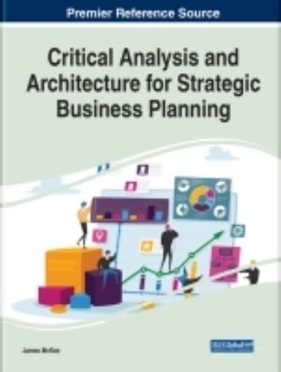 Cover for James McKee · Critical Analysis and Architecture for Strategic Business Planning (Hardcover Book) (2021)