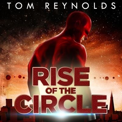 Cover for Tom Reynolds · Rise of The Circle (CD) (2016)